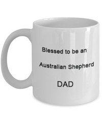 blessed to be an australian shepherd dad