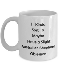 australian shepherd obsession mug