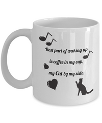 Best Part of Waking...Cat mug