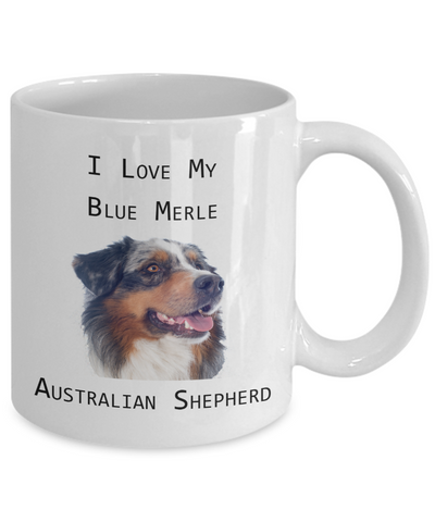 I Love My Blue Merle Australian Shepherd Ceramic Mug