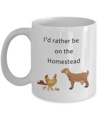 I'd Rather be on the Homestead Ceramic Mug