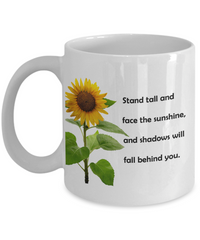 Stand Tall Like the Sunflower Ceramic Mug